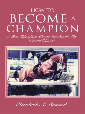 cover image of How to Become a Champion